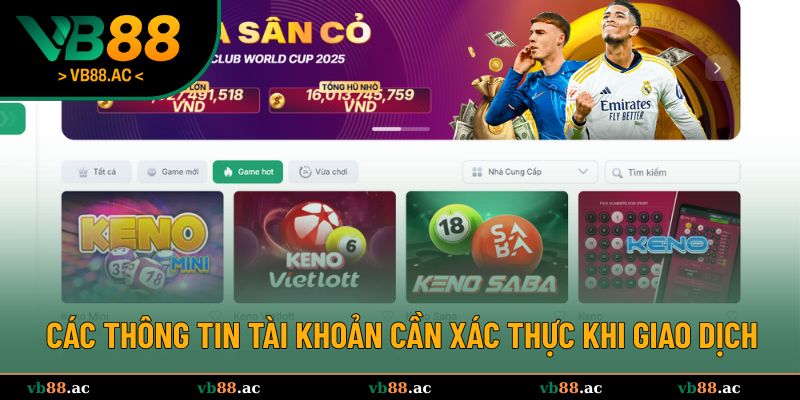 Các thông tin tài khoản đăng ký cần xác thực khi giao dịch