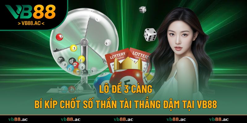lô đề 3 càng