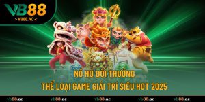 nổ hũ đổi thưởng
