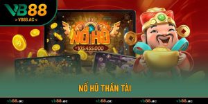 nổ hũ thần tài