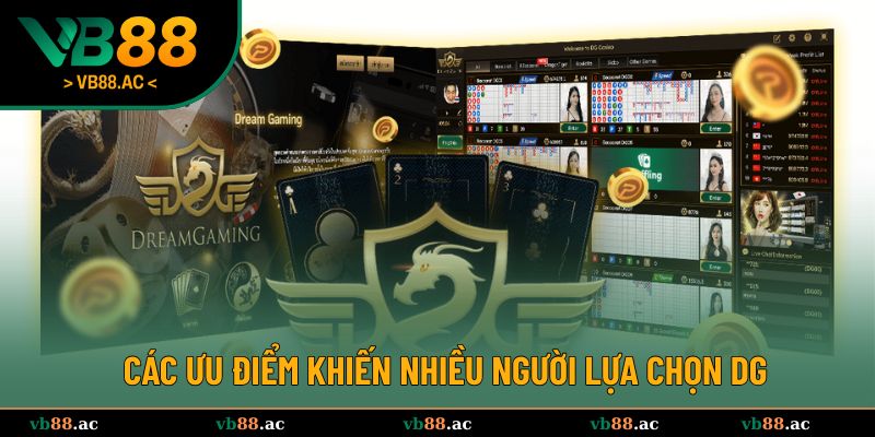 Các ưu điểm khiến nhiều người lựa chọn DG